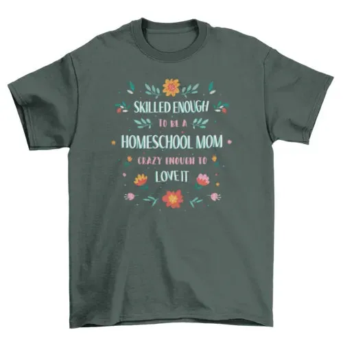 Homeschool mom t-shirt