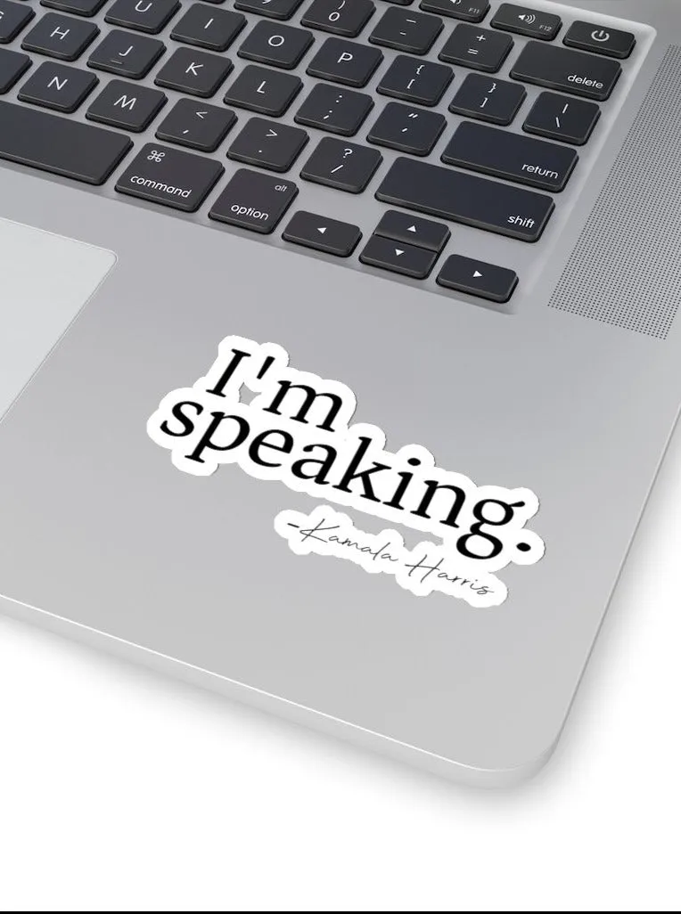 I'm Speaking Kamala Harris Sticker Gift